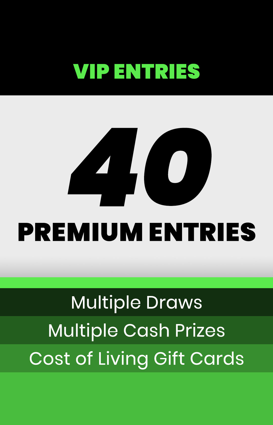 40 VIP REWARD ENTRIES