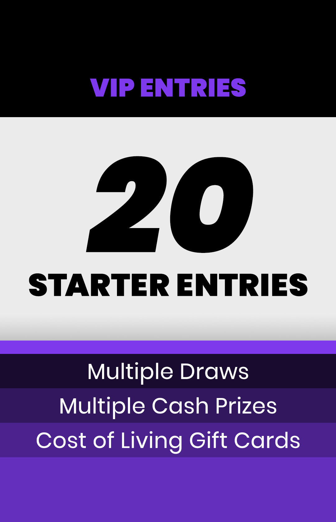 20 VIP REWARD ENTRIES