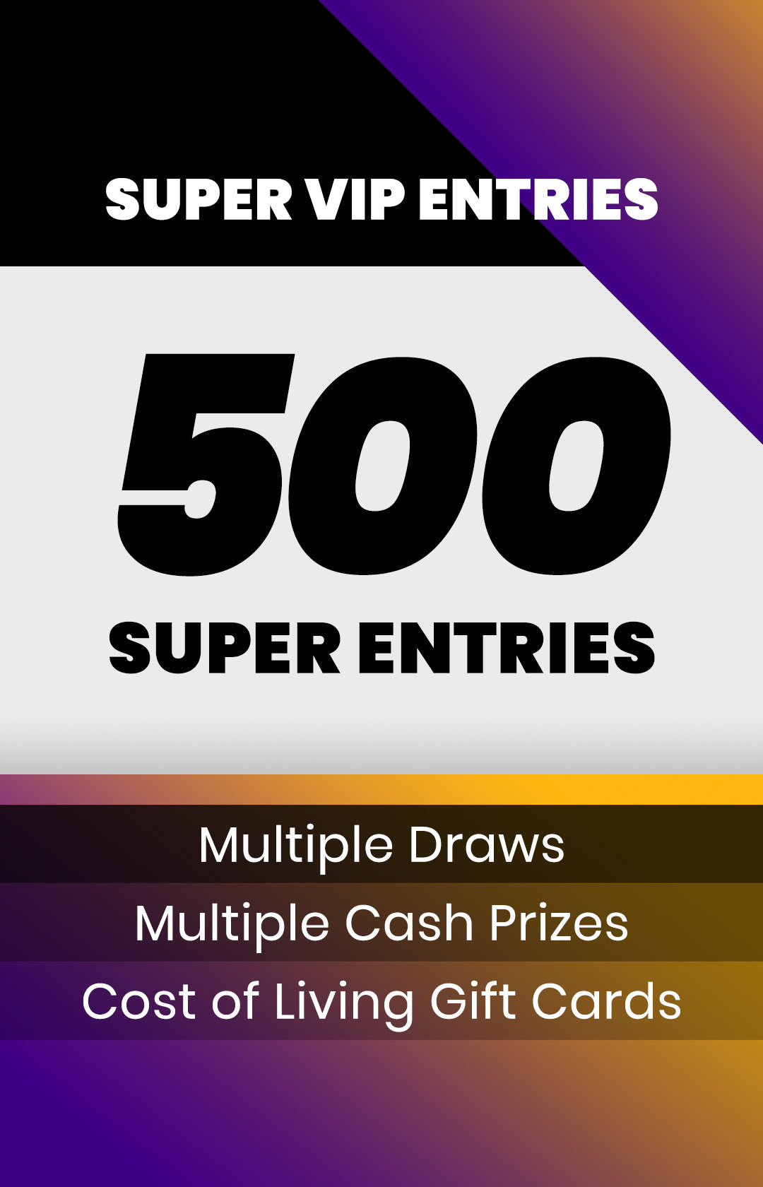 500 VIP REWARD ENTRIES